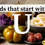 foods that start with U